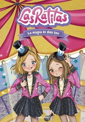LAS RATITAS 10 LA MÀGIA ÉS DINS TEU | 9788413896861 | LAS RATITAS | Llibreria L'Odissea - Libreria Online de Vilafranca del Penedès - Comprar libros