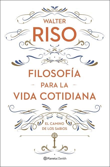 FILOSOFÍA PARA LA VIDA COTIDIANA | 9788408278085 | RISO, WALTER | Llibreria Online de Vilafranca del Penedès | Comprar llibres en català