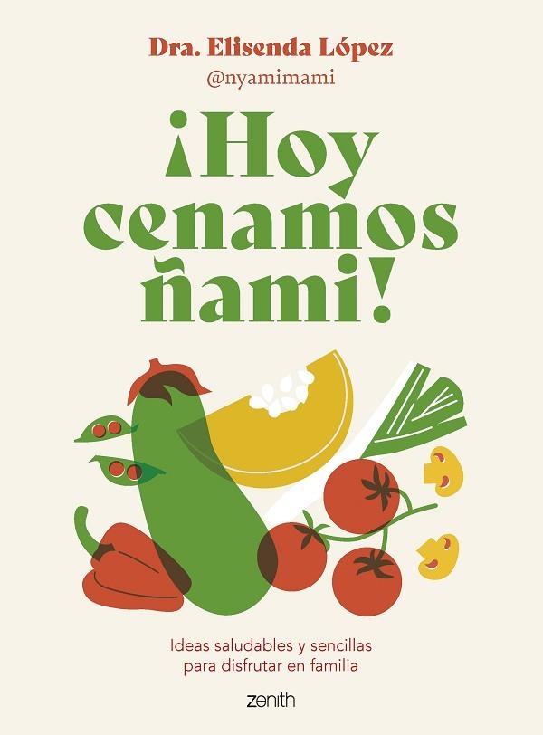 HOY CENAMOS ÑAMI ! | 9788408278092 | LÓPEZ, ELISENDA | Llibreria L'Odissea - Libreria Online de Vilafranca del Penedès - Comprar libros