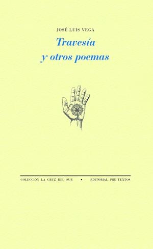 TRAVESÍA Y OTROS POEMAS | 9788419633613 | VEGA, JOSÉ LUIS | Llibreria Online de Vilafranca del Penedès | Comprar llibres en català