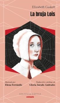 LA BRUJA LOIS | 9788419223036 | GASKELL, ELIZABETH | Llibreria Online de Vilafranca del Penedès | Comprar llibres en català