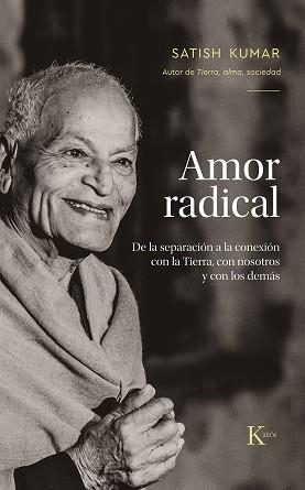 AMOR RADICAL | 9788411211789 | KUMAR, SATISH | Llibreria L'Odissea - Libreria Online de Vilafranca del Penedès - Comprar libros