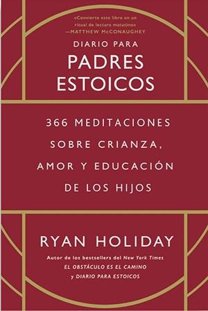 DIARIO PARA PADRES ESTOICOS | 9788417963880 | HOLIDAY, RYAN | Llibreria L'Odissea - Libreria Online de Vilafranca del Penedès - Comprar libros
