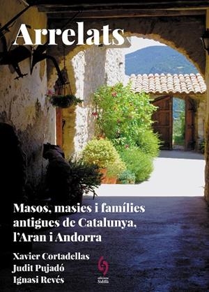 ARRELATS CATALUNYA L'ARAN I ANDORRA | 9788412730845 | CORTADELLAS GRATACÒS, XAVIER/PUJADÓ PUIGDOMÈNECH, JUDIT/REVÉS REVÉS, IGNASI | Llibreria Online de Vilafranca del Penedès | Comprar llibres en català