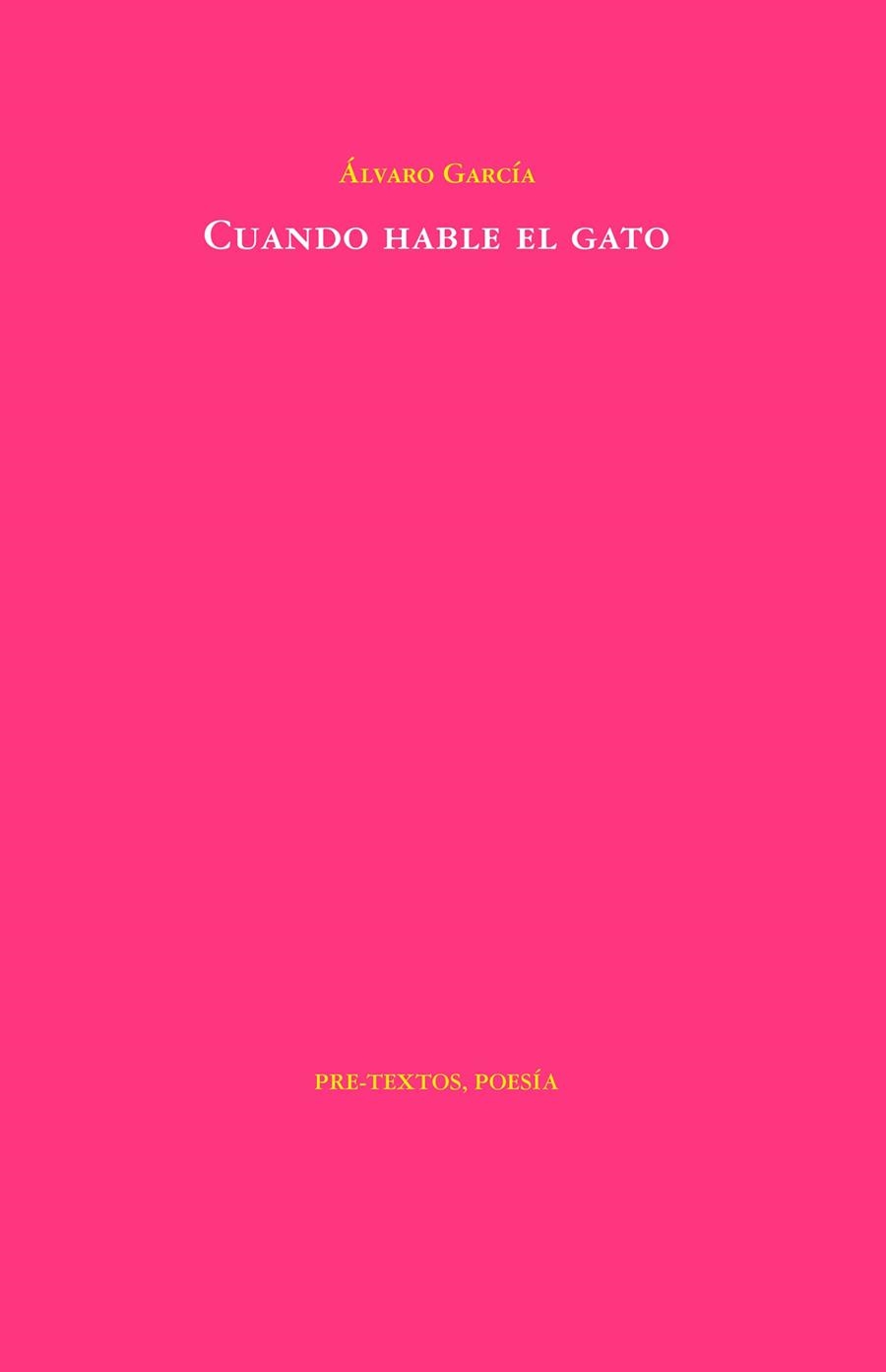 CUANDO HABLE EL GATO | 9788419633675 | GARCÍA, ÁLVARO | Llibreria L'Odissea - Libreria Online de Vilafranca del Penedès - Comprar libros