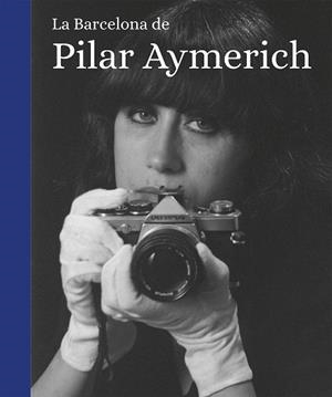 LA BARCELONA DE PILAR AYMERICH | 9788419590565 | AYMERICH, PILAR | Llibreria Online de Vilafranca del Penedès | Comprar llibres en català