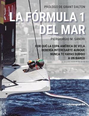 LA FÓRMULA 1 DEL MAR | 9788418604379 | SANDRI, PIERGIORGIO M. | Llibreria L'Odissea - Libreria Online de Vilafranca del Penedès - Comprar libros