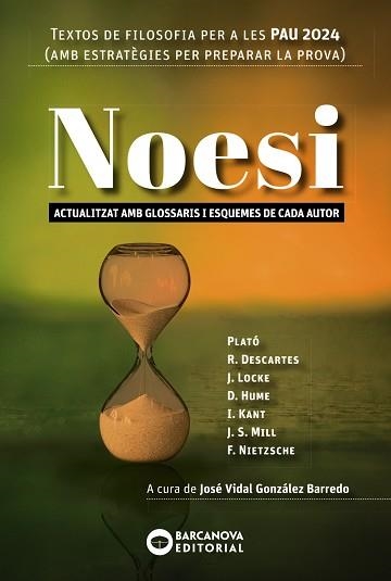 NOESI. TEXTOS DE FILOSOFIA PER A LES PAU 2024 | 9788448961800 | BARCANOVA, EDITORIAL | Llibreria L'Odissea - Libreria Online de Vilafranca del Penedès - Comprar libros