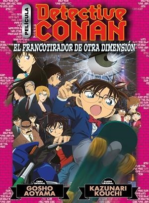 DETECTIVE CONAN ANIME COMIC 6 EL FRANCOTIRADOR DE OTRA DIMENSIÓN | 9788411121415 | AOYAMA, GOSHO/KOUCHI, KAZUNARI | Llibreria L'Odissea - Libreria Online de Vilafranca del Penedès - Comprar libros