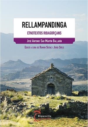 RELLAMPANDINGA | 9788497799096 | SAN MARTÍN BALLARÍN, JOSÉ ANTONIO | Llibreria Online de Vilafranca del Penedès | Comprar llibres en català