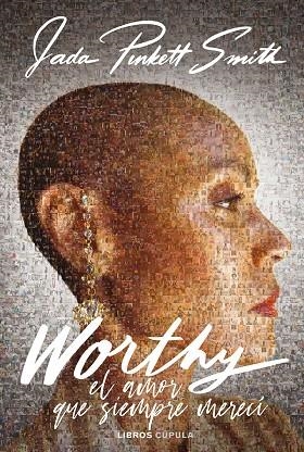 WORTHY | 9788448039646 | PINKETT SMITH, JADA | Llibreria L'Odissea - Libreria Online de Vilafranca del Penedès - Comprar libros