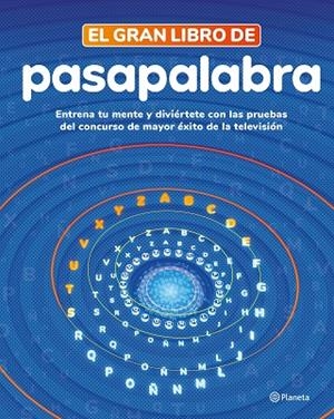EL GRAN LIBRO DE PASAPALABRA | 9788408279273 | PASAPALABRA | Llibreria L'Odissea - Libreria Online de Vilafranca del Penedès - Comprar libros