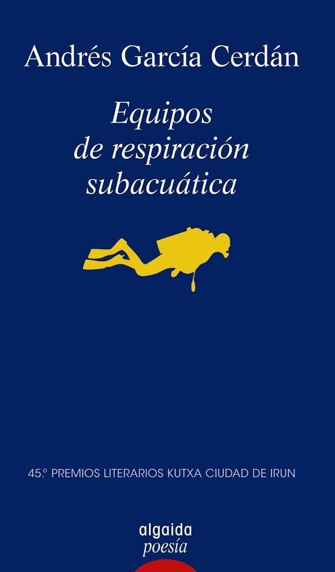 EQUIPOS DE RESPIRACIÓN SUBACUÁTICA | 9788491898771 | GARCÍA CERDÁN, ANDRÉS | Llibreria L'Odissea - Libreria Online de Vilafranca del Penedès - Comprar libros