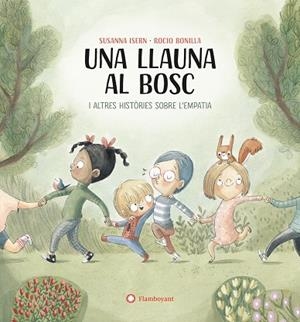 UNA LLAUNA AL BOSC | 9788419401748 | ISERN, SUSANNA/BONILLA, ROCIO | Llibreria L'Odissea - Libreria Online de Vilafranca del Penedès - Comprar libros