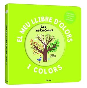 EL MEU LLIBRE D'OLORS I COLORS LES ESTACIONS | 9791039534499 | MR. IWI | Llibreria L'Odissea - Libreria Online de Vilafranca del Penedès - Comprar libros
