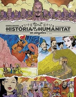 HISTÒRIA DE LA HUMANITAT EN VINYETES 6 XINA | 9788410031982 | FERNÁNDEZ, NORBERTO | Llibreria L'Odissea - Libreria Online de Vilafranca del Penedès - Comprar libros