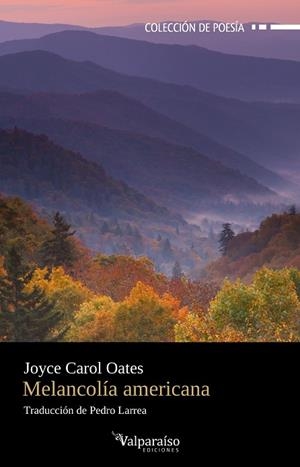 MELANCOLÍA AMERICANA | 9788410073043 | OATES, JOYCE CAROL | Llibreria L'Odissea - Libreria Online de Vilafranca del Penedès - Comprar libros