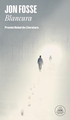 BLANCURA ( PREMIO NOBEL DE LITERATURA 2023 ) | 9788439744061 | FOSSE, JON | Llibreria L'Odissea - Libreria Online de Vilafranca del Penedès - Comprar libros