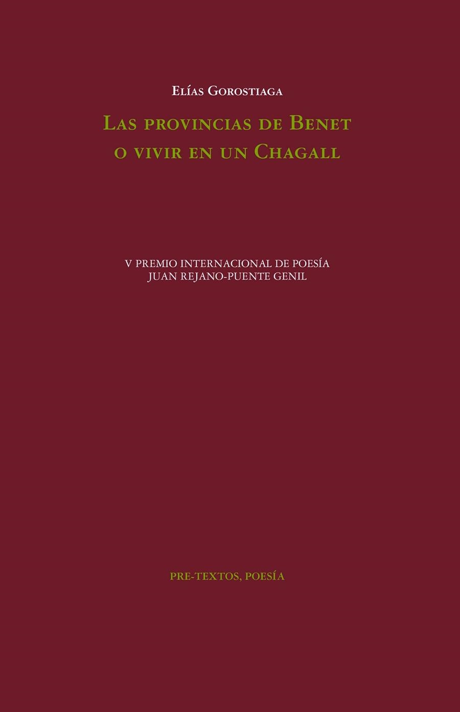 LAS PROVINCIAS DE BENET O VIVIR EN UN CHAGALL | 9788419633651 | GOROSTIAGA, ELÍAS | Llibreria Online de Vilafranca del Penedès | Comprar llibres en català