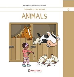 ANIMALS | 9788419565501 | MOLINA, RAQUEL/MOLINA, SARA/RIBES, TXELL | Llibreria L'Odissea - Libreria Online de Vilafranca del Penedès - Comprar libros