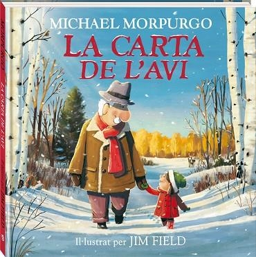 LA CARTA DE L'AVI | 9788418762345 | MORPURGO, MICHAEL | Llibreria L'Odissea - Libreria Online de Vilafranca del Penedès - Comprar libros