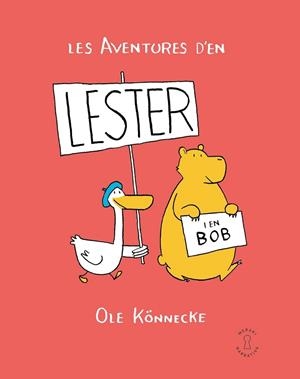 LES AVENTURES D'EN LESTER I EN BOB | 9788412744538 | KÖNNECKE, OLE | Llibreria L'Odissea - Libreria Online de Vilafranca del Penedès - Comprar libros