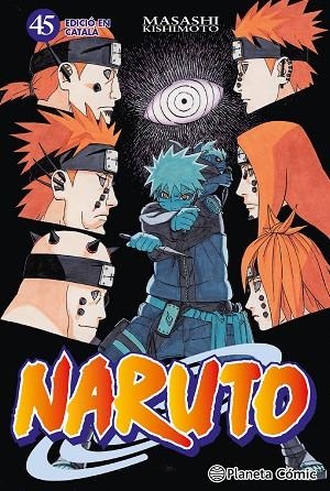 NARUTO 45 ( CATALÀ ) | 9788415821502 | KISHIMOTO, MASASHI | Llibreria L'Odissea - Libreria Online de Vilafranca del Penedès - Comprar libros