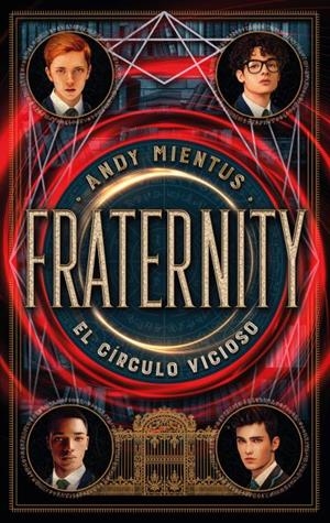 FRATERNITY EL CÍRCULO VICIOSO | 9788419252470 | MIENTUS, ANDY | Llibreria L'Odissea - Libreria Online de Vilafranca del Penedès - Comprar libros