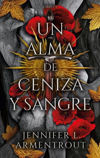 UN ALMA DE CENIZA Y SANGRE | 9788419252487 | ARMENTROUT, JENNIFER | Llibreria Online de Vilafranca del Penedès | Comprar llibres en català