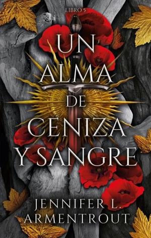 UN ALMA DE CENIZA Y SANGRE | 9788419252487 | ARMENTROUT, JENNIFER | Llibreria L'Odissea - Libreria Online de Vilafranca del Penedès - Comprar libros
