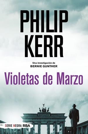 VIOLETAS DE MARZO (BOLSILLO) | 9788491873525 | KERR, PHILIP | Llibreria L'Odissea - Libreria Online de Vilafranca del Penedès - Comprar libros