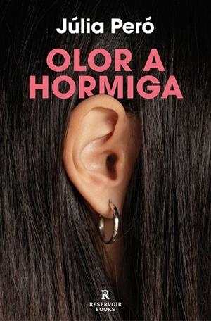 OLOR A HORMIGA | 9788419940063 | PERÓ, JÚLIA | Llibreria L'Odissea - Libreria Online de Vilafranca del Penedès - Comprar libros