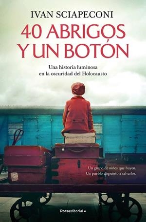 40 ABRIGOS Y UN BOTÓN | 9788419743688 | SCIAPECONI, IVAN | Llibreria L'Odissea - Libreria Online de Vilafranca del Penedès - Comprar libros