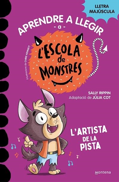 APRENDRE A LLEGIR A L'ESCOLA DE MONSTRES 13 L'ARTISTA DE LA PISTA | 9788419746092 | RIPPIN, SALLY/COT, JÚLIA | Llibreria L'Odissea - Libreria Online de Vilafranca del Penedès - Comprar libros