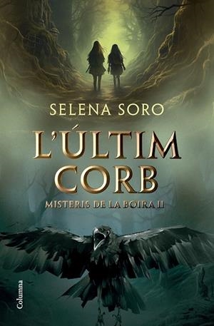 L'ÚLTIM CORB | 9788466431408 | SORO GÓMEZ, SELENA | Llibreria Online de Vilafranca del Penedès | Comprar llibres en català
