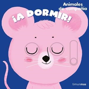 A DORMIR ! ANIMALES DE COMPAÑÍA | 9788408272144 | ROEDERER, CHARLOTTE | Llibreria L'Odissea - Libreria Online de Vilafranca del Penedès - Comprar libros