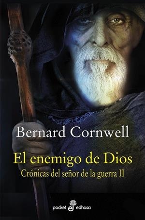 EL ENEMIGO DE DIOS ( CRÓNICAS DEL SEÑOR DE LA GUERRA II ) | 9788435022651 | CORNWELL, BERNARD | Llibreria L'Odissea - Libreria Online de Vilafranca del Penedès - Comprar libros