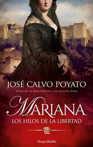 MARIANA LOS HILOS DE LA LIBERTAD | 9788419809063 | CALVO POYATO, JOSÉ | Llibreria L'Odissea - Libreria Online de Vilafranca del Penedès - Comprar libros