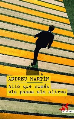 ALLÒ QUE NOMÉS ELS PASSA ALS ALTRES | 9788419627339 | MARTÍN, ANDREU | Llibreria L'Odissea - Libreria Online de Vilafranca del Penedès - Comprar libros
