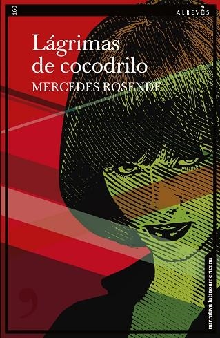LÁGRIMAS DE COCODRILO | 9788419615169 | ROSENDE, MERCEDES | Llibreria Online de Vilafranca del Penedès | Comprar llibres en català