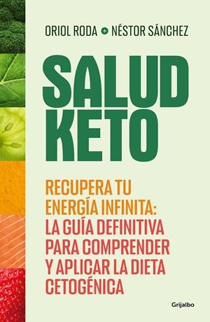 SALUD KETO | 9788425365201 | SÁNCHEZ, NÉSTOR/RODA, ORIOL | Llibreria L'Odissea - Libreria Online de Vilafranca del Penedès - Comprar libros