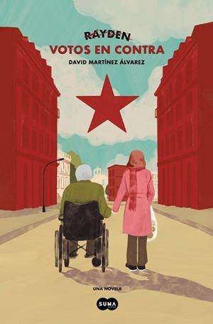 VOTOS EN CONTRA | 9788491298090 | RAYDEN | Llibreria L'Odissea - Libreria Online de Vilafranca del Penedès - Comprar libros