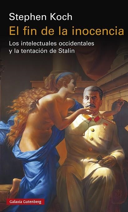 EL FIN DE LA INOCENCIA | 9788419392206 | KOCH, STEPHEN | Llibreria L'Odissea - Libreria Online de Vilafranca del Penedès - Comprar libros
