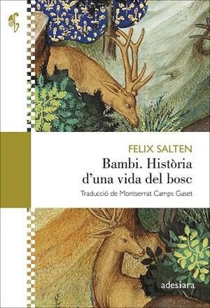 BAMBI HISTÒRIA D’UNA VIDA DEL BOSC | 9788419908070 | SALTEN, FELIX | Llibreria L'Odissea - Libreria Online de Vilafranca del Penedès - Comprar libros