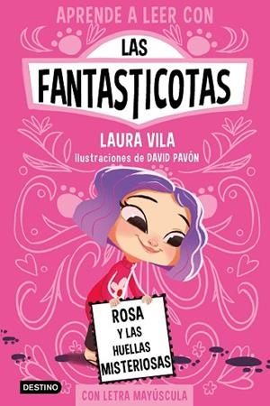 APRENDE A LEER CON LAS FANTASTICOTAS 7 ROSA Y LAS HUELLAS MISTERIOSAS | 9788408276975 | VILA, LAURA | Llibreria L'Odissea - Libreria Online de Vilafranca del Penedès - Comprar libros