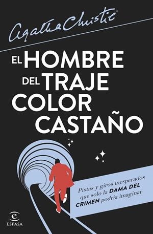 EL HOMBRE DEL TRAJE COLOR CASTAÑO | 9788467072143 | CHRISTIE, AGATHA | Llibreria Online de Vilafranca del Penedès | Comprar llibres en català