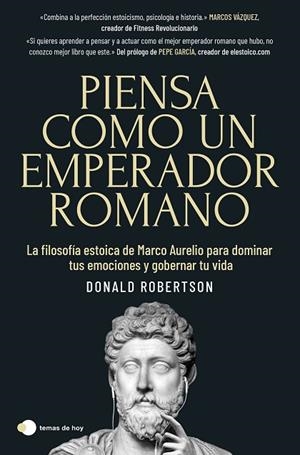PIENSA COMO UN EMPERADOR ROMANO | 9788419812230 | ROBERTSON, DONALD | Llibreria L'Odissea - Libreria Online de Vilafranca del Penedès - Comprar libros