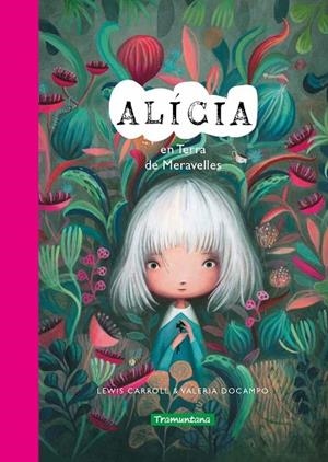 ALÍCIA EN TERRA DE MERAVELLES | 9788419829023 | CARROLL, LEWIS/DOCAMPO, VALERIA | Llibreria Online de Vilafranca del Penedès | Comprar llibres en català