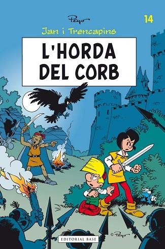 JAN I TRENCAPINS 14. L'HORDA DEL CORB | 9788415711018 | DELPORTE, YVAN/CULLIFORD, THIERRY | Llibreria L'Odissea - Libreria Online de Vilafranca del Penedès - Comprar libros
