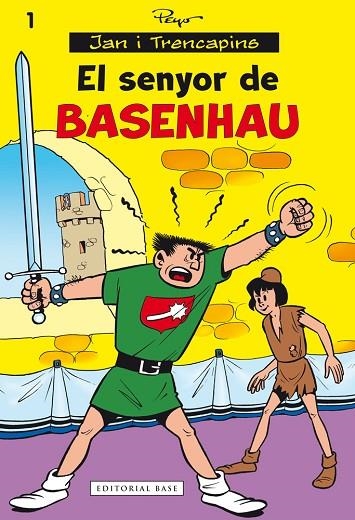 JAN I TRENCAPINS 1. EL SENYOR DE BASENHAU | 9788416166541 | CULLIFORD, PIERRE | Llibreria L'Odissea - Libreria Online de Vilafranca del Penedès - Comprar libros